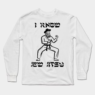 Jew Jitsu Long Sleeve T-Shirt